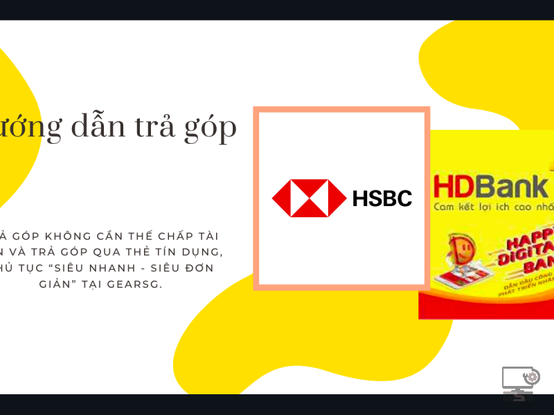 Hướng dẫn trả góp khi quý khách sản phẩm tại gearsg